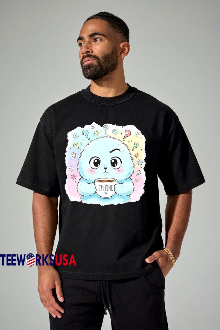 Best I'm Fine Fluffy Monster Coffee cute cartoon - Adult & Kids T-Shirts, Sweatshirts & Hoodies apparel design preview 1