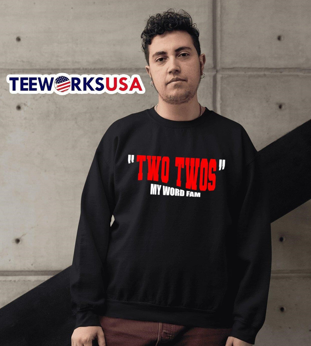 Two Twos My Word Fam 2025 - Adult & Kids T-Shirts, Sweatshirts & Hoodies apparel design preview 6