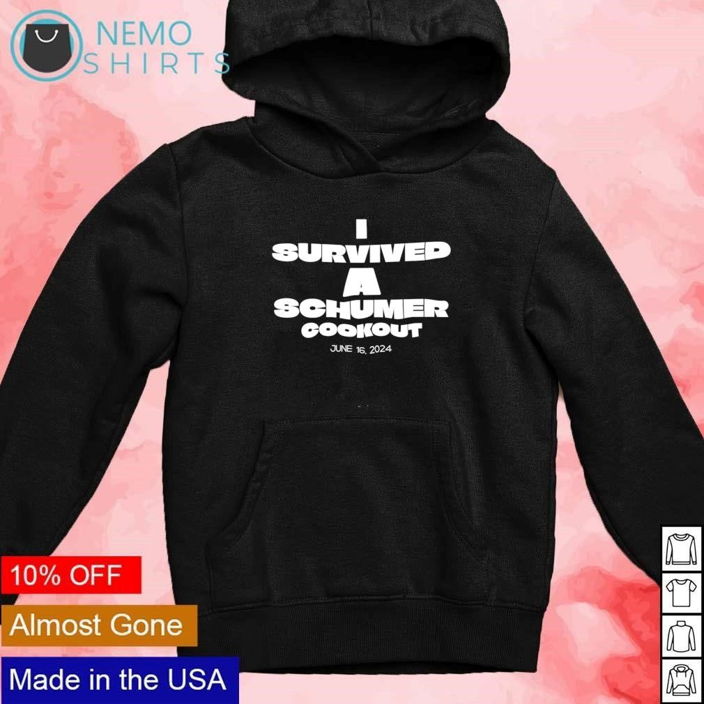 I survived a schumer cookout June 2024 - Adult & Kids T-Shirts, Sweatshirts & Hoodies apparel design preview 2