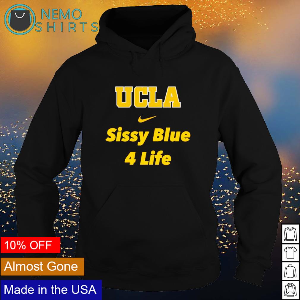 UCLA Sissy Blue 4 life - Adult & Kids T-Shirts, Sweatshirts & Hoodies apparel design preview 2