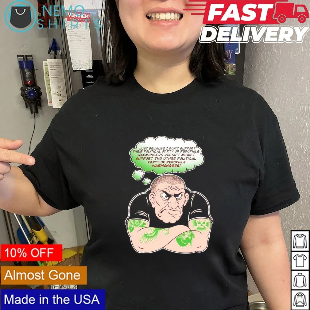 Just because I don't support their political party of - Adult & Kids T-Shirts, Sweatshirts & Hoodies apparel design preview 2