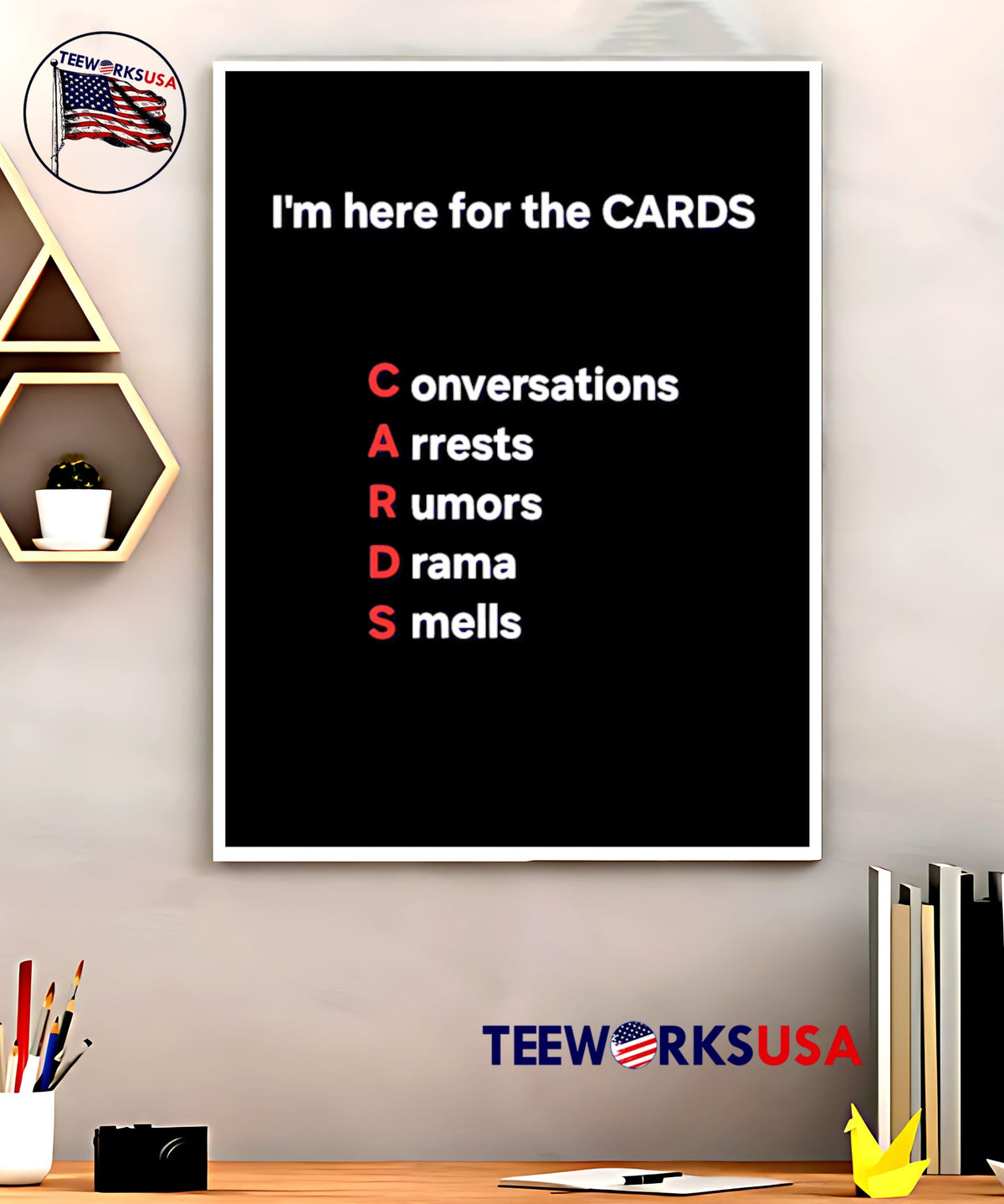 I'm here for the CARDS Conversations A rrests Rumors - Adult & Kids T-Shirts, Sweatshirts & Hoodies apparel design preview 5