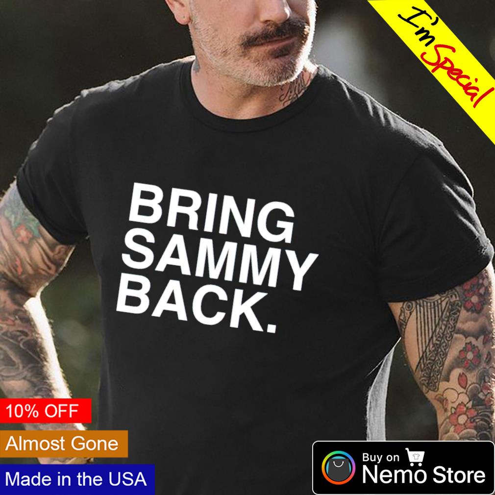 Bring sammy back - Adult & Kids T-Shirts, Sweatshirts & Hoodies apparel design preview 4