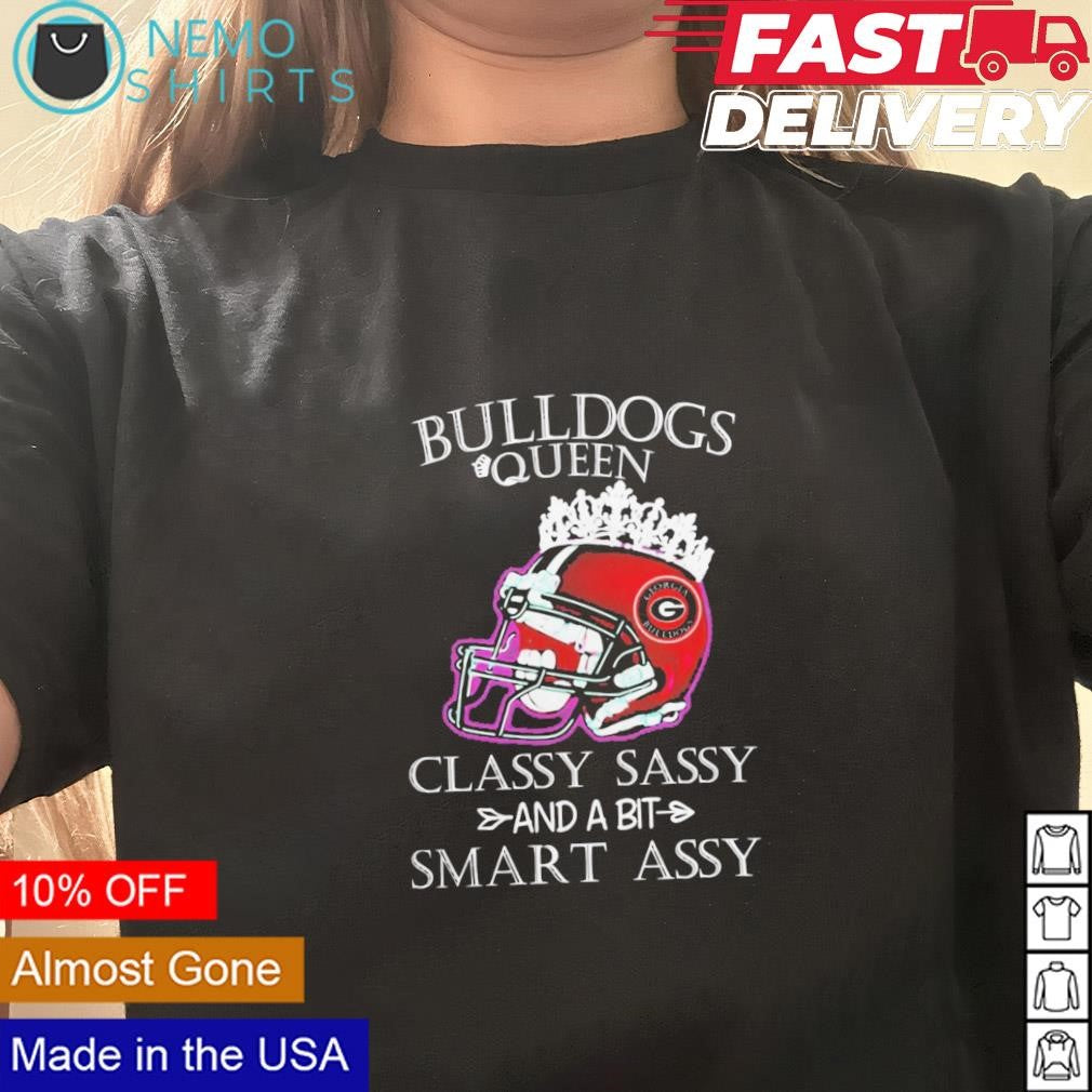 Georgia Bulldogs Queen classy sassy and a bit smart - Adult & Kids T-Shirts, Sweatshirts & Hoodies apparel design preview 3