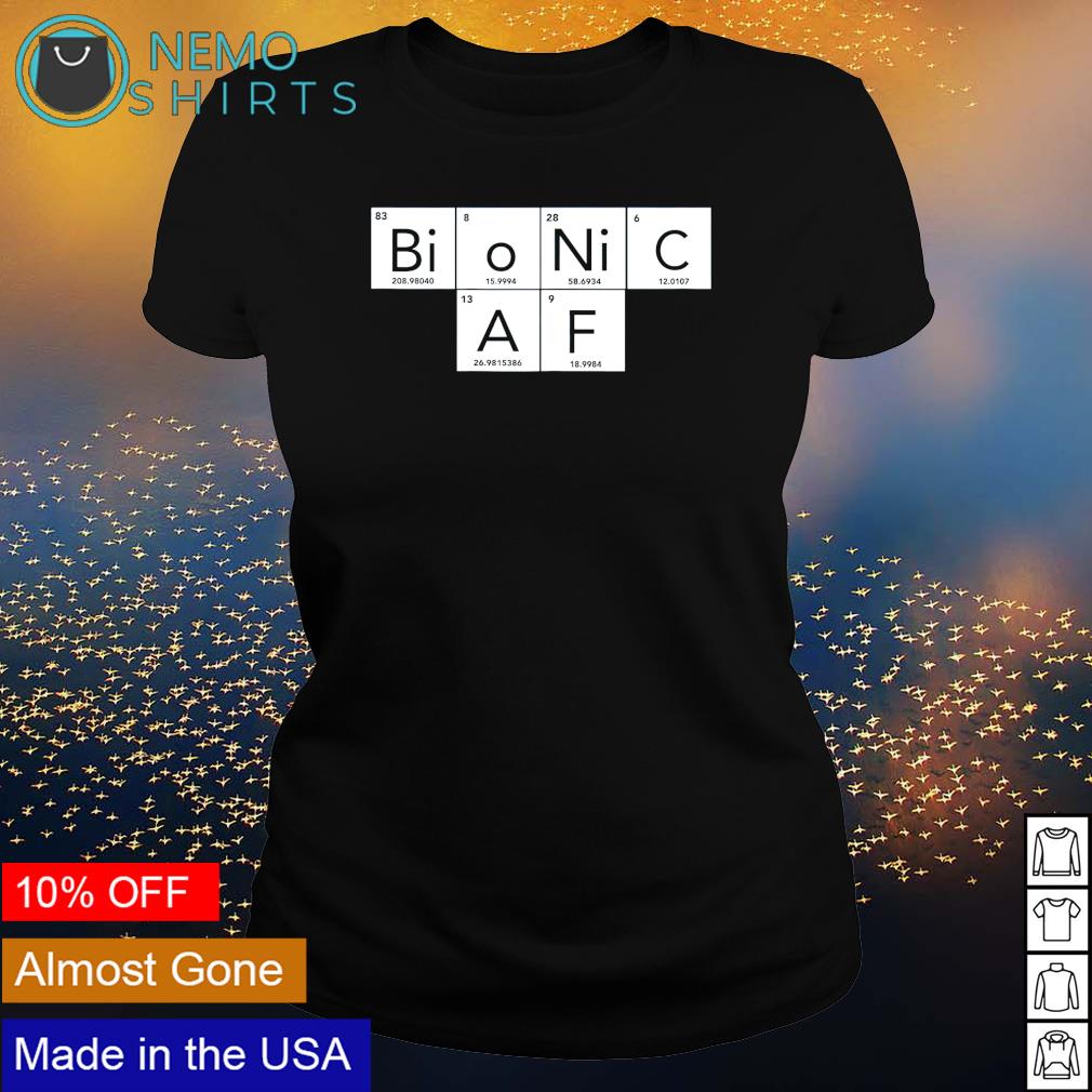 Bionic AF Periodic Table - Adult & Kids T-Shirts, Sweatshirts & Hoodies apparel design preview 3