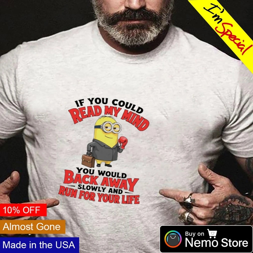 Minion If You Could Read My Mind Would Back Away - Adult & Kids T-Shirts, Sweatshirts & Hoodies apparel design preview 3