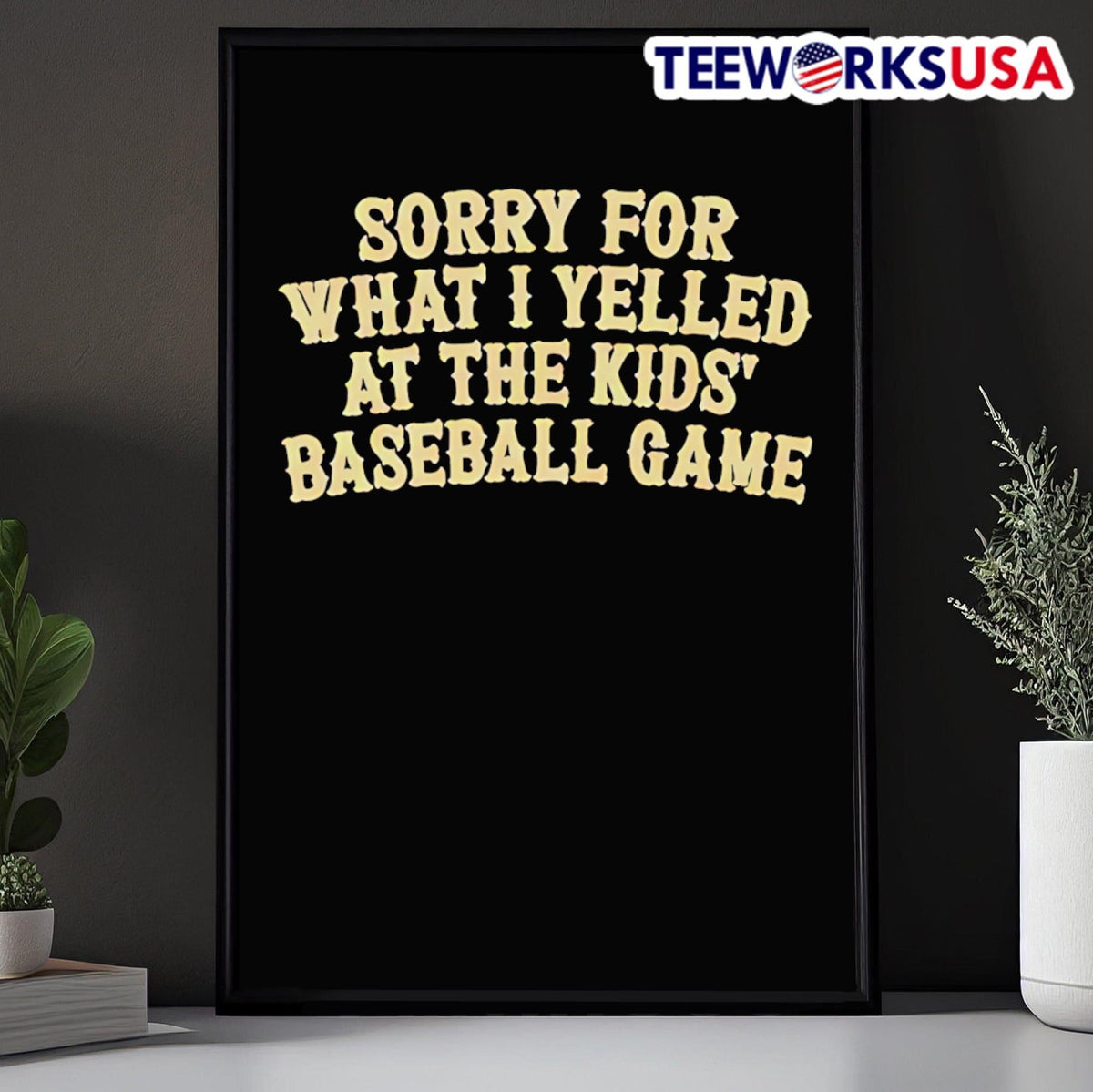 Sorry for what I yelled at the kids baseball game - Adult & Kids T-Shirts, Sweatshirts & Hoodies apparel design preview 5