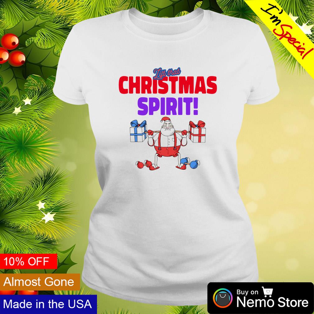 Lift that Christmas spirit Santa - Adult & Kids T-Shirts, Sweatshirts & Hoodies apparel design preview 3