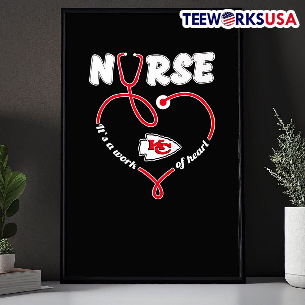 Nurse it's a work of heart Kansas City Chiefs - Adult & Kids T-Shirts, Sweatshirts & Hoodies apparel design preview 5