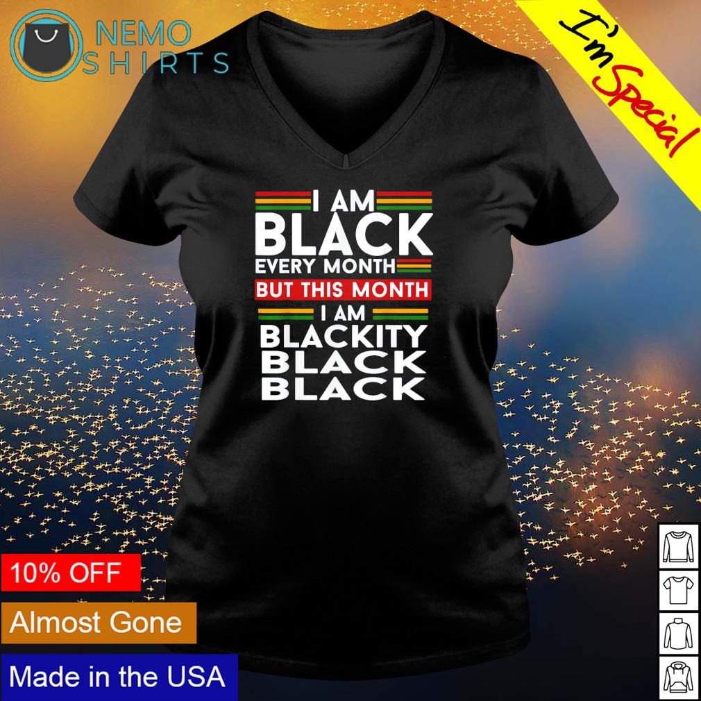 I am black every month - Adult & Kids T-Shirts, Sweatshirts & Hoodies apparel design preview 5