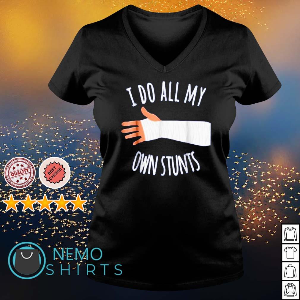I do all my own stunts - Adult & Kids T-Shirts, Sweatshirts & Hoodies apparel design preview 5