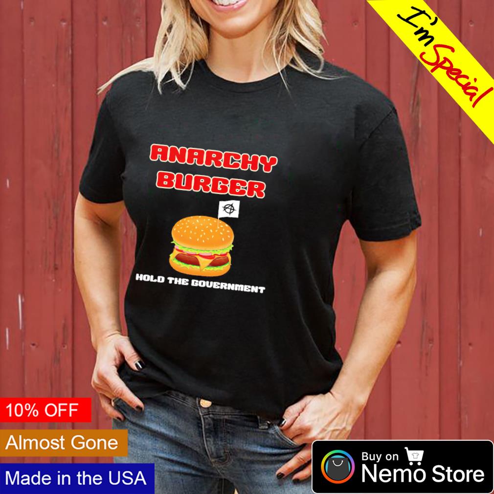 Anarchy Burger hold the government - Adult & Kids T-Shirts, Sweatshirts & Hoodies apparel design preview 3