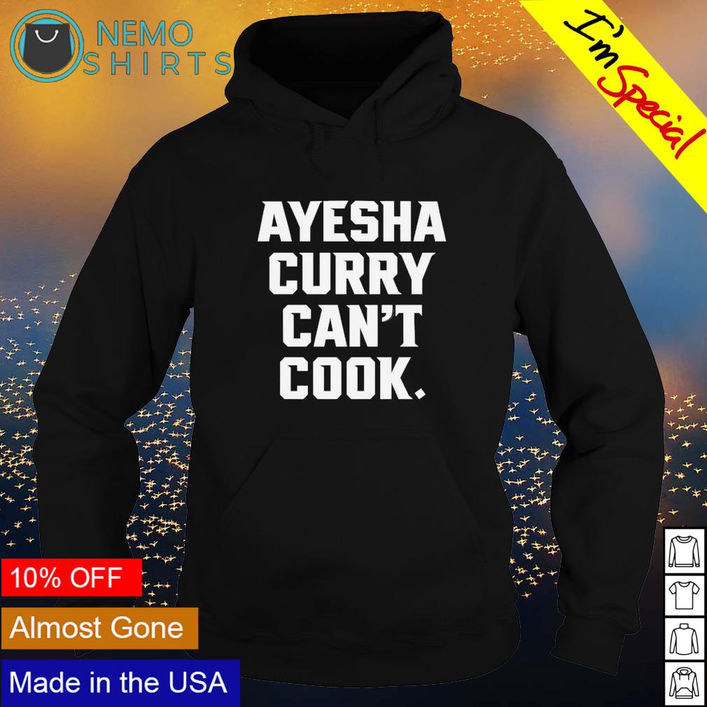 Ayesha Curry can't cook - Adult & Kids T-Shirts, Sweatshirts & Hoodies apparel design preview 2