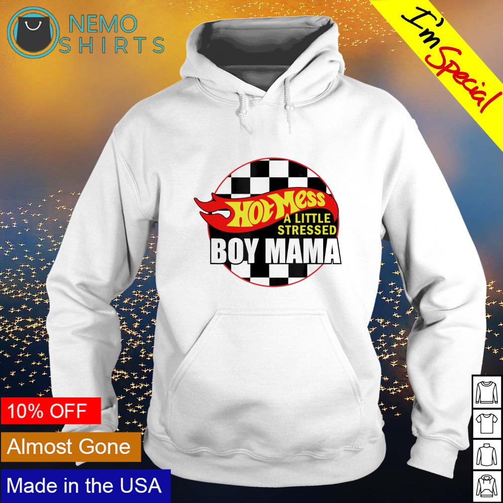 Hot mess a little stressed boy mama - Adult & Kids T-Shirts, Sweatshirts & Hoodies apparel design preview 2