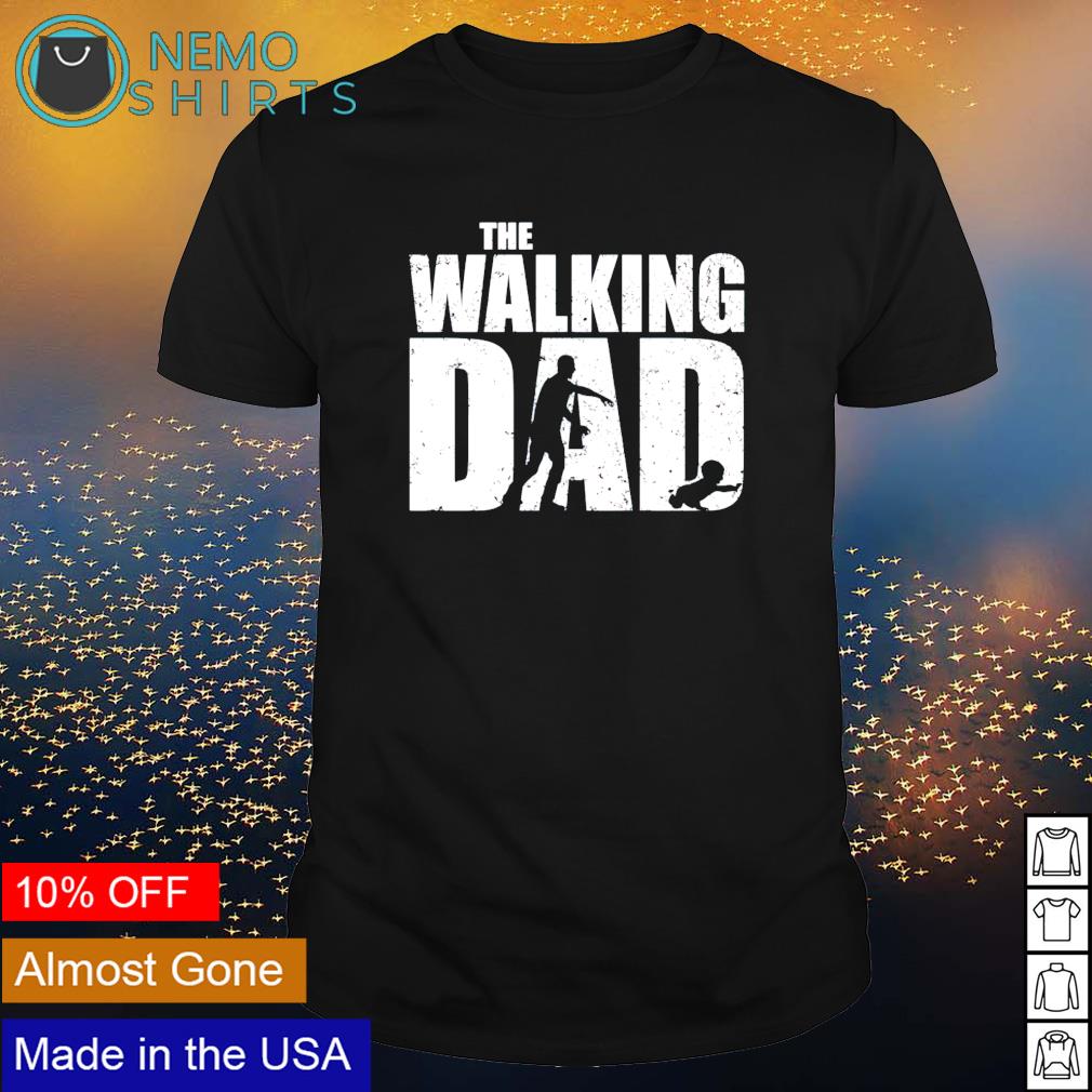 Zombie the walking dad - Adult & Kids T-Shirts, Sweatshirts & Hoodies apparel design preview 1