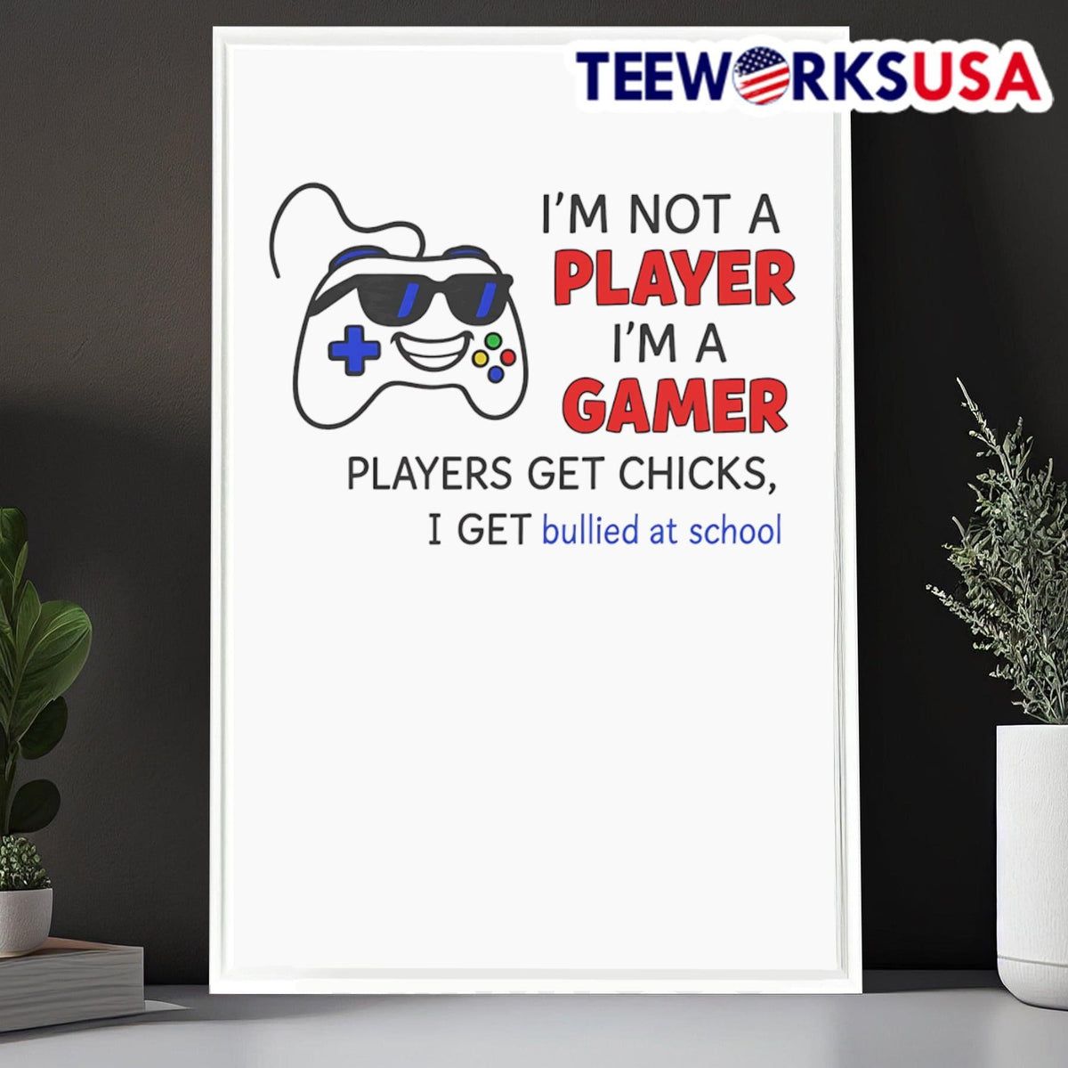 I'm not a player gamer players get chicks I bullied - Adult & Kids T-Shirts, Sweatshirts & Hoodies apparel design preview 6