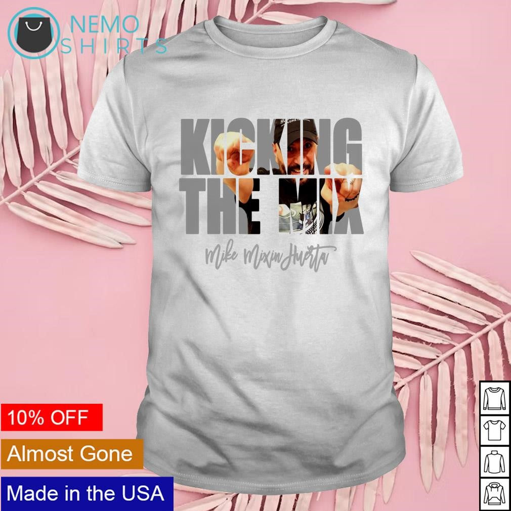 Kicking the Mix Mike Mixin Hurta - Adult & Kids T-Shirts, Sweatshirts & Hoodies apparel design preview 1