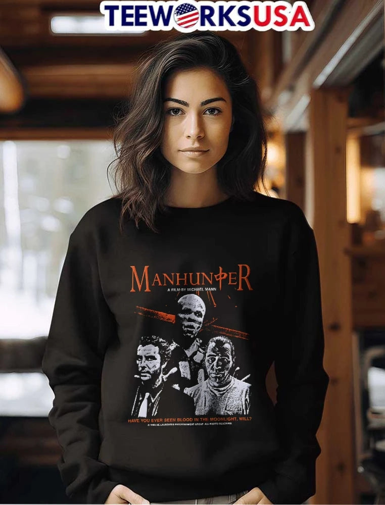 Manhunter Have You Ever Seen Blood In The Moonlight - Adult & Kids T-Shirts, Sweatshirts & Hoodies apparel design preview 7