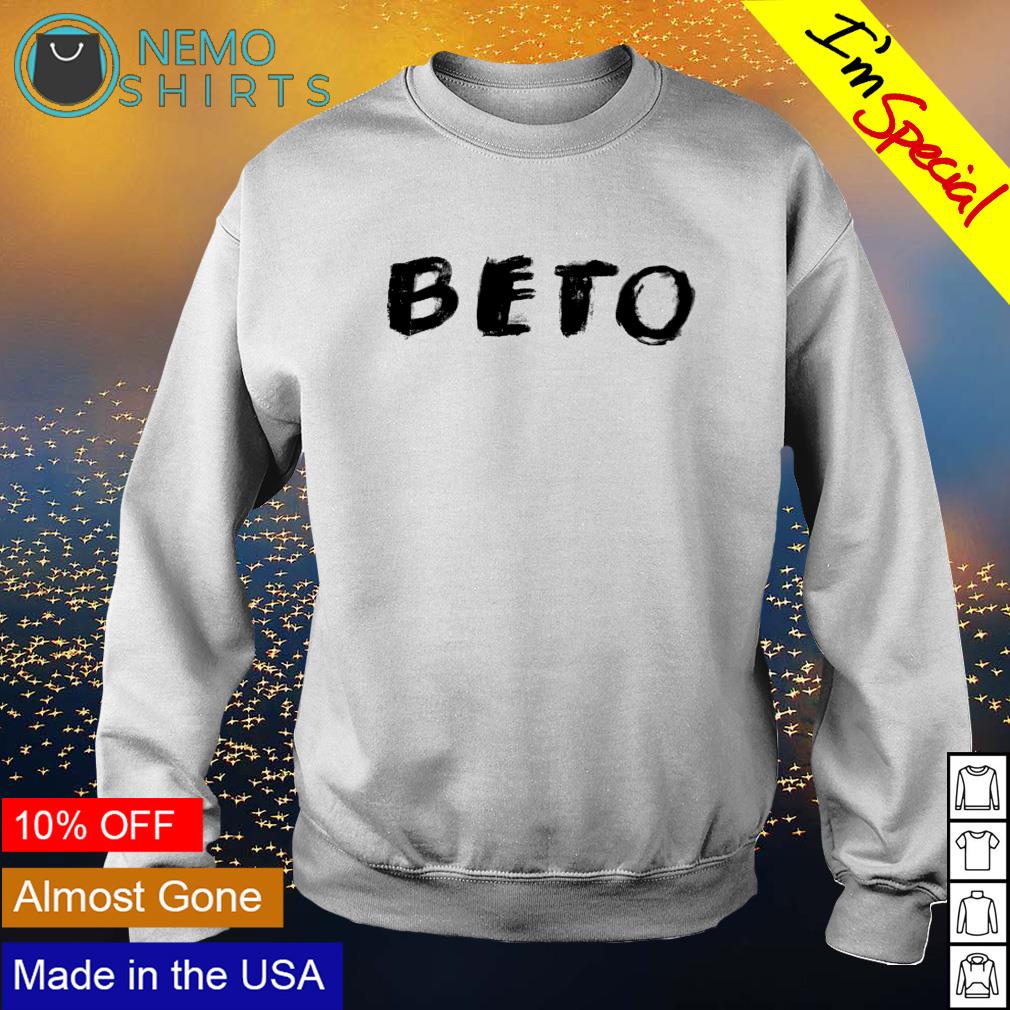 Beto O'Rourke Shirley's - Adult & Kids T-Shirts, Sweatshirts & Hoodies apparel design preview 4