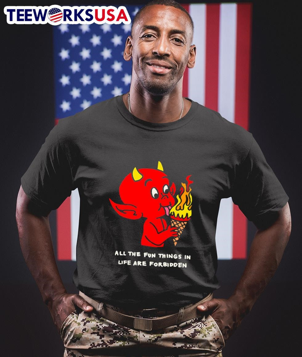 All the fun things in life are forbidden - Adult & Kids T-Shirts, Sweatshirts & Hoodies apparel design preview 1