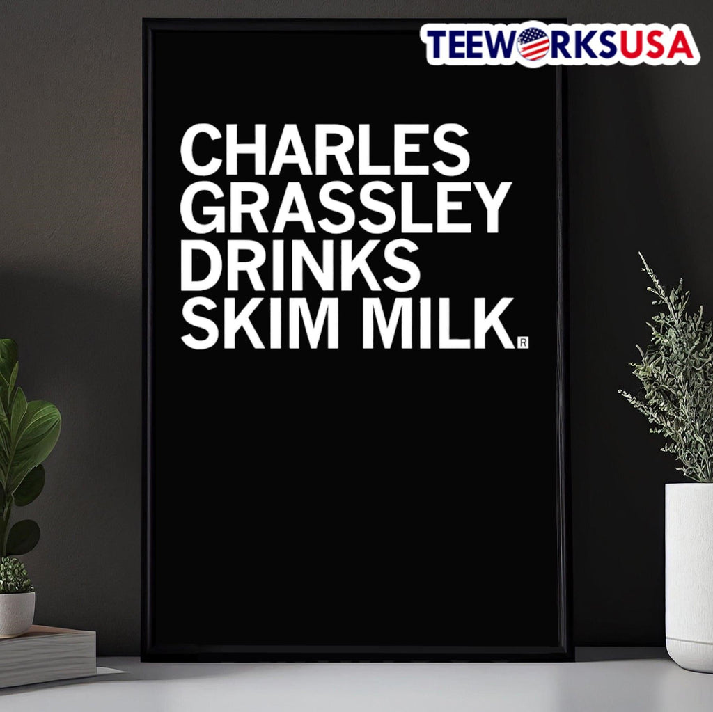 Charles Grassley Drinks Skim Milk - Adult & Kids T-Shirts, Sweatshirts & Hoodies apparel design preview 5