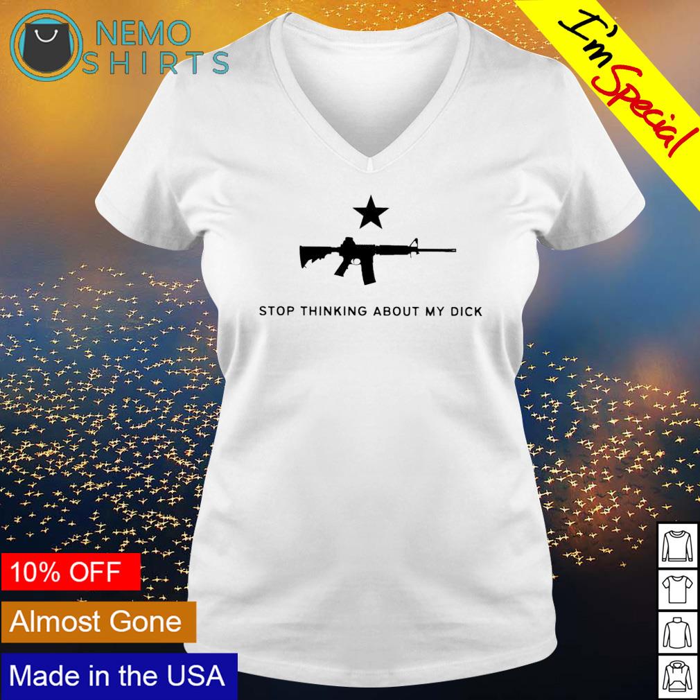 Gun stop thinking about my dick - Adult & Kids T-Shirts, Sweatshirts & Hoodies apparel design preview 5