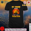 Halloween my broom broke so now I drive a Tractor - Adult & Kids T-Shirts, Sweatshirts & Hoodies apparel design preview 1