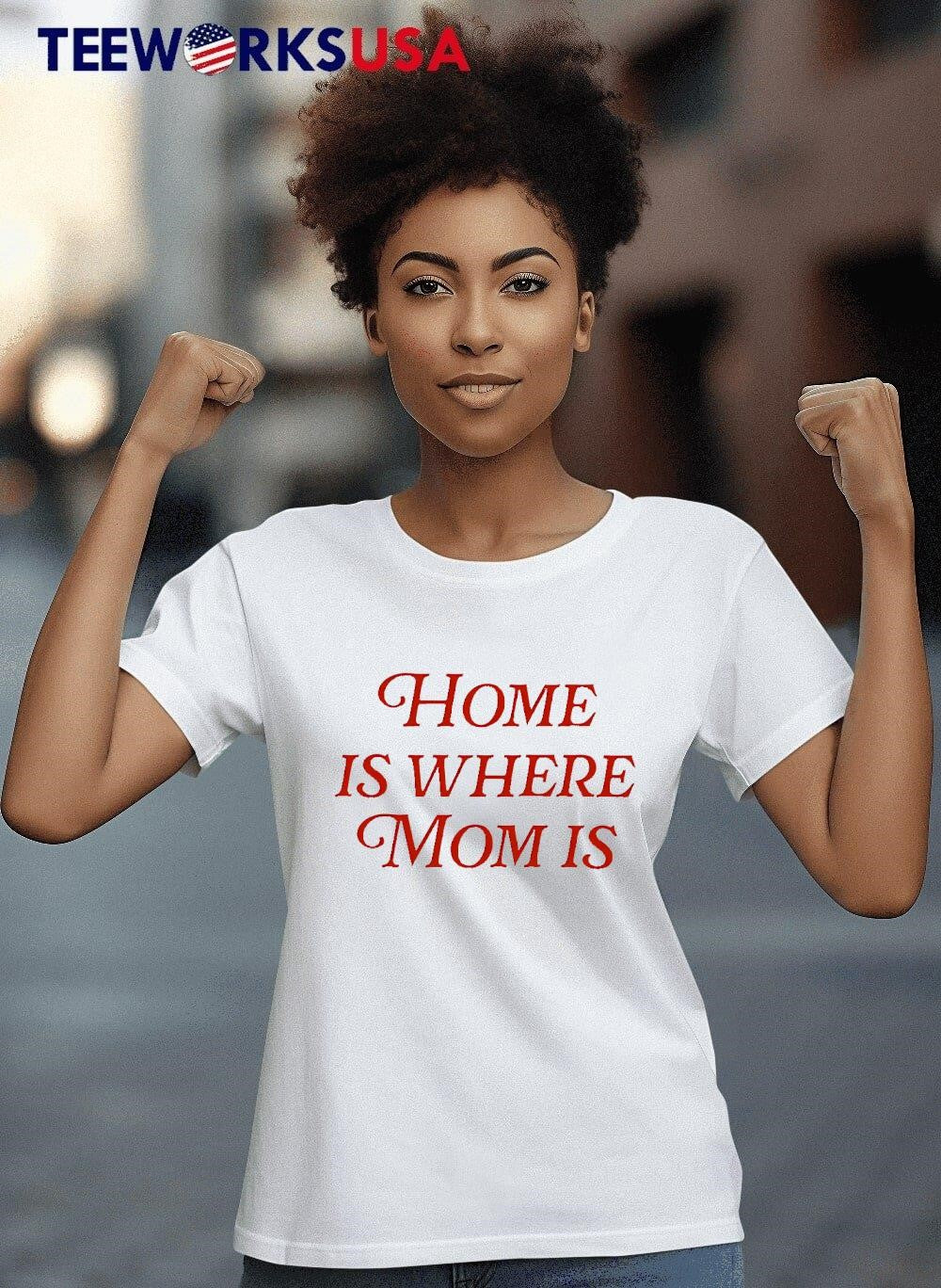 Home Is Where Mom - Adult & Kids T-Shirts, Sweatshirts & Hoodies apparel design preview 8