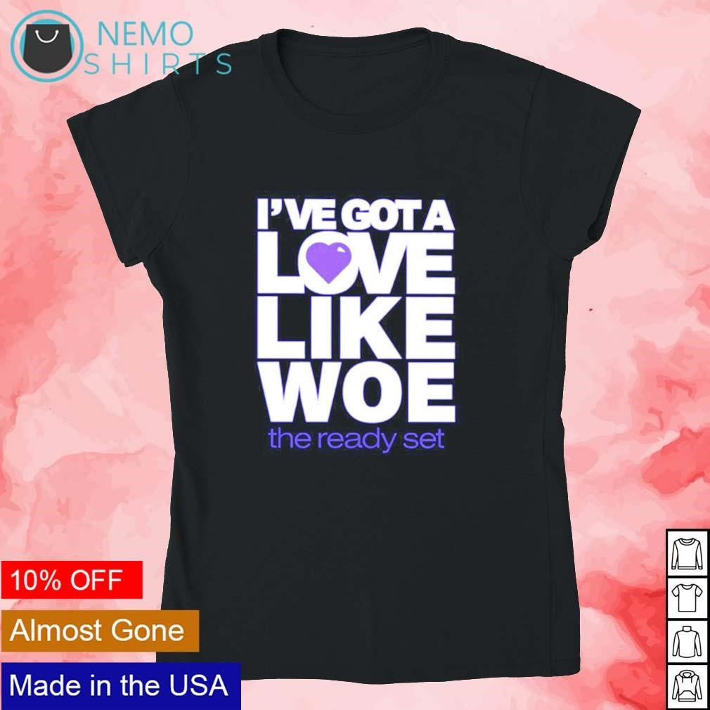 I've got a love like woe the ready set - Adult & Kids T-Shirts, Sweatshirts & Hoodies apparel design preview 4