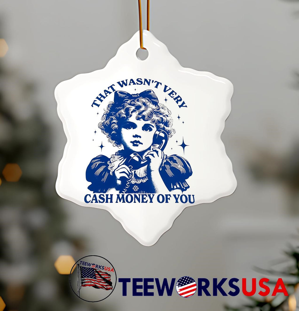That Wasn't Very Cash Money Of You - Adult & Kids T-Shirts, Sweatshirts & Hoodies apparel design preview 7