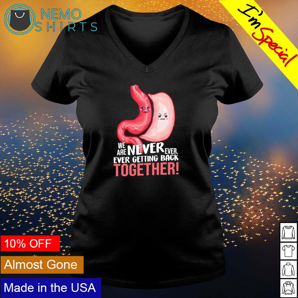 Stomach we are never ever getting back together - Adult & Kids T-Shirts, Sweatshirts & Hoodies product image 5