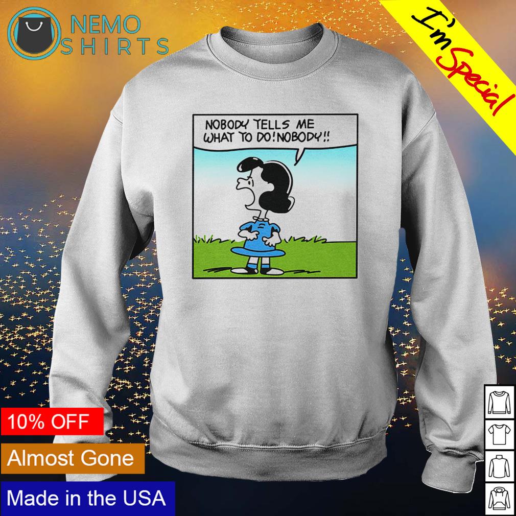 Lucy Van Pelt nobody tells me what to do - Adult & Kids T-Shirts, Sweatshirts & Hoodies apparel design preview 4