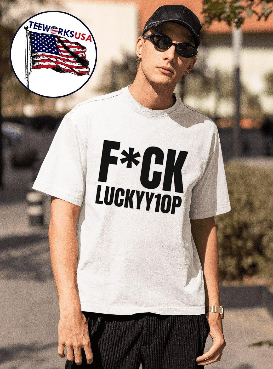Fuck luckyy1op - Adult & Kids T-Shirts, Sweatshirts & Hoodies apparel design preview 1