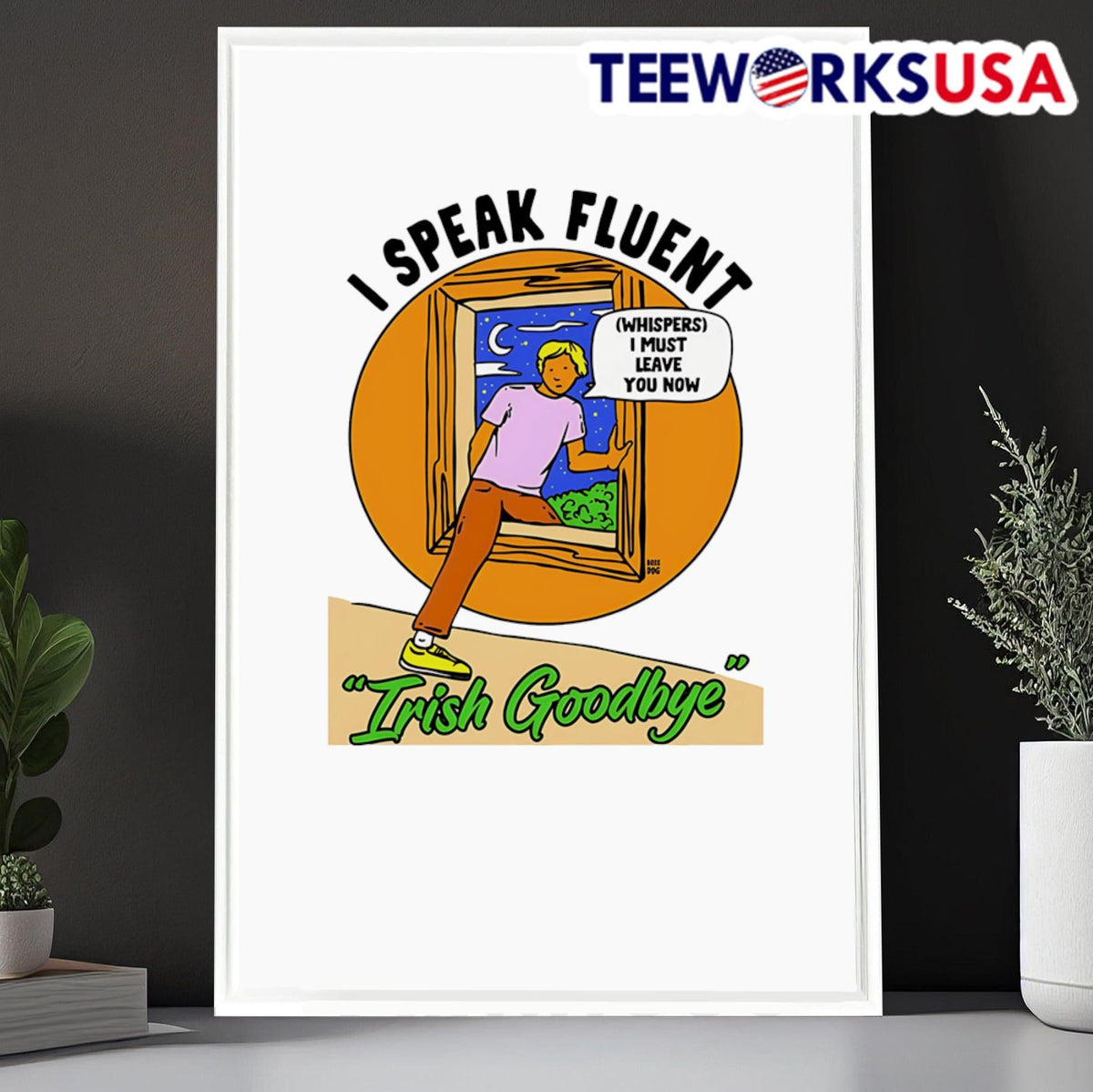 I speak fluent Irish goodbye - Adult & Kids T-Shirts, Sweatshirts & Hoodies apparel design preview 6