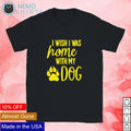 Lauren Boebert I wish was home with my dog - Adult & Kids T-Shirts, Sweatshirts & Hoodies apparel design preview 1