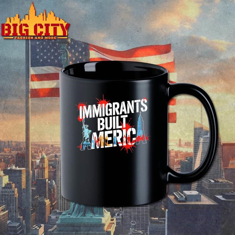 Immigrants Built America 2025 - Adult & Kids T-Shirts, Sweatshirts & Hoodies apparel design preview 3