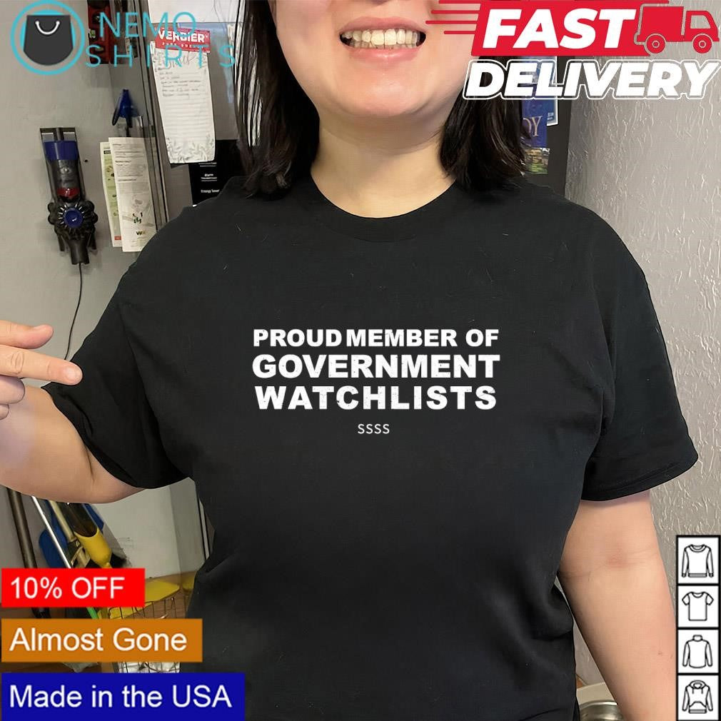 Proud member of government watchlists SSSS - Adult & Kids T-Shirts, Sweatshirts & Hoodies apparel design preview 2
