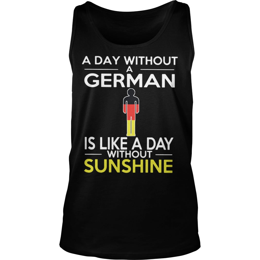 A Day Without German Is Like Sunshine - Adult & Kids T-Shirts, Sweatshirts & Hoodies apparel design preview 3