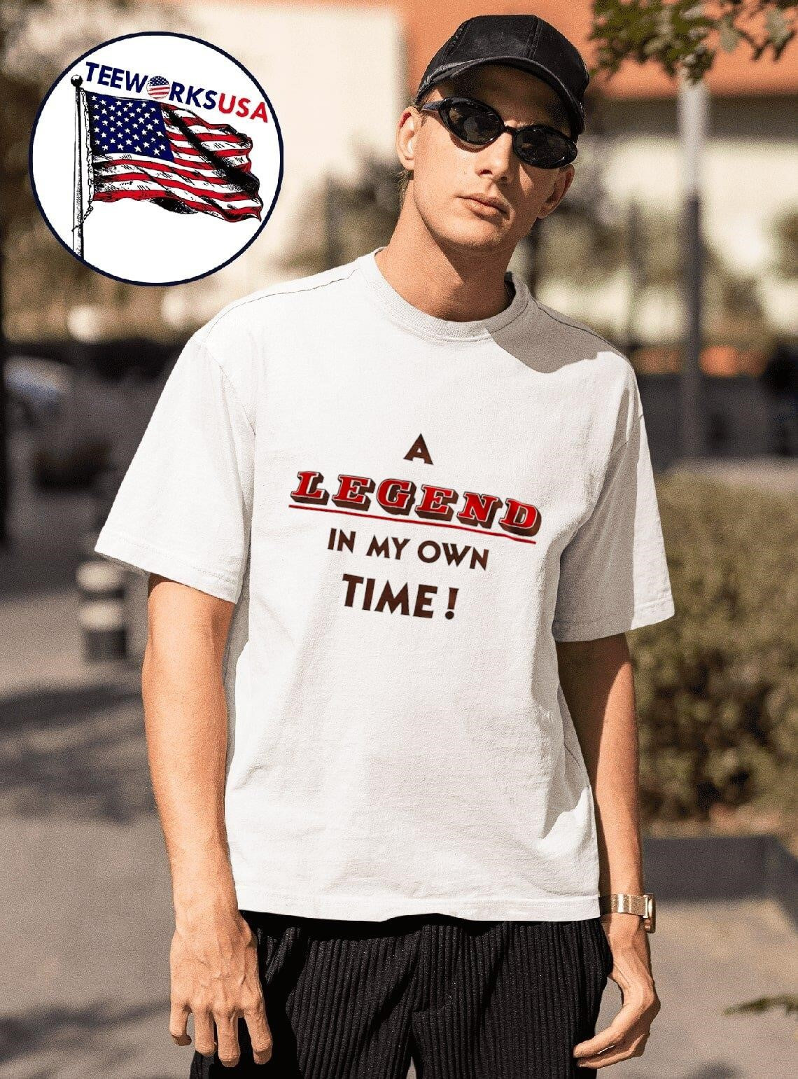 A legend in my own time - Adult & Kids T-Shirts, Sweatshirts & Hoodies apparel design preview 1