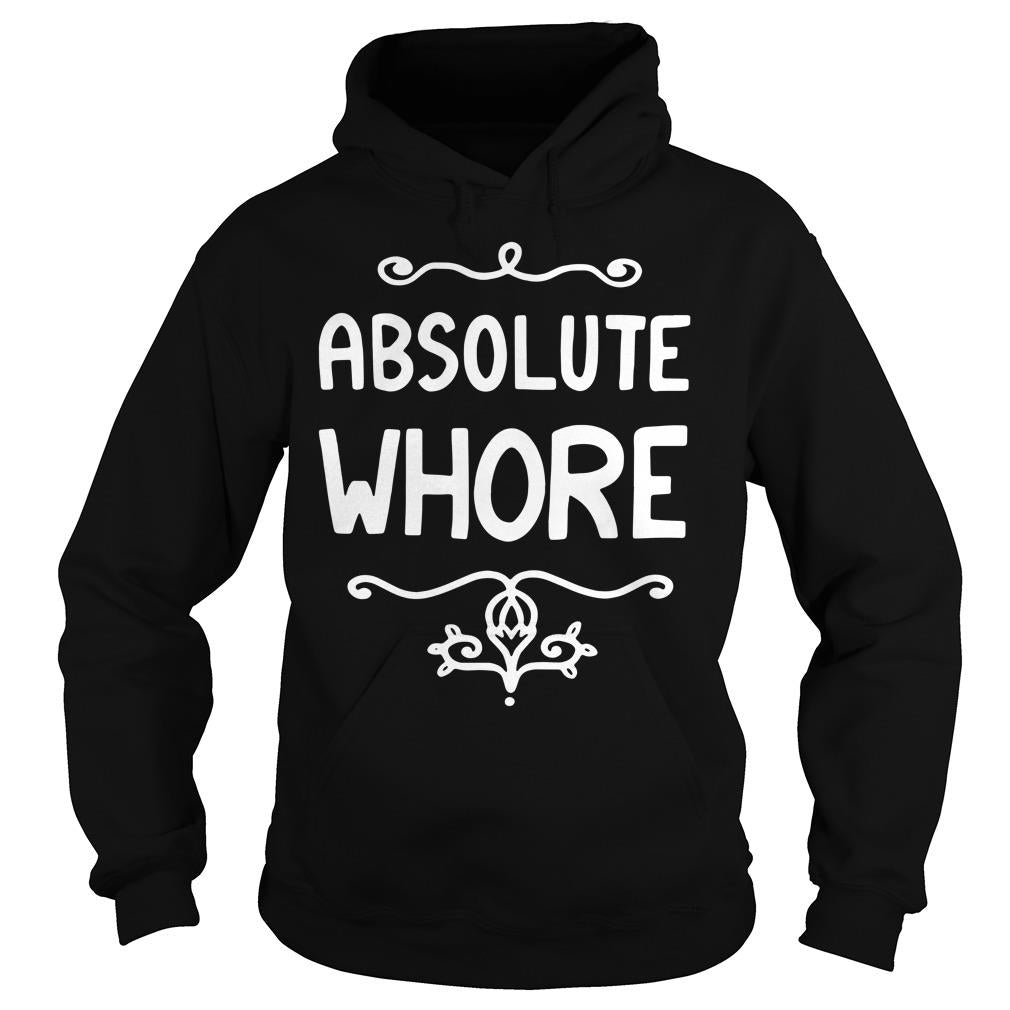 Absolute Whore Black - Adult & Kids T-Shirts, Sweatshirts & Hoodies apparel design preview 4