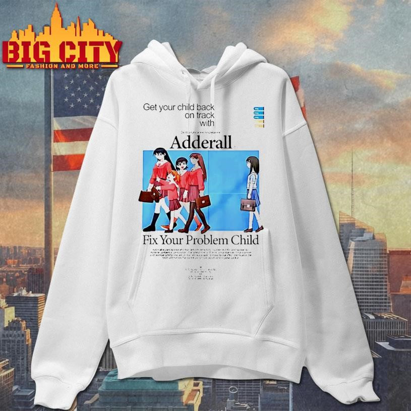 Adderall Fix Your Problem Child Anime - Adult & Kids T-Shirts, Sweatshirts & Hoodies apparel design preview 2