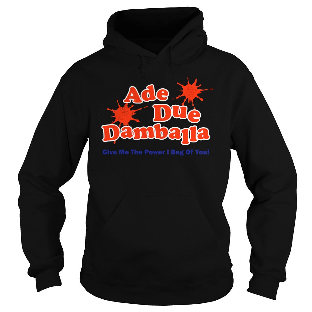 Ade Due Damballa Give Me The Power I Beg Of You - Adult & Kids T-Shirts, Sweatshirts & Hoodies apparel design preview 4