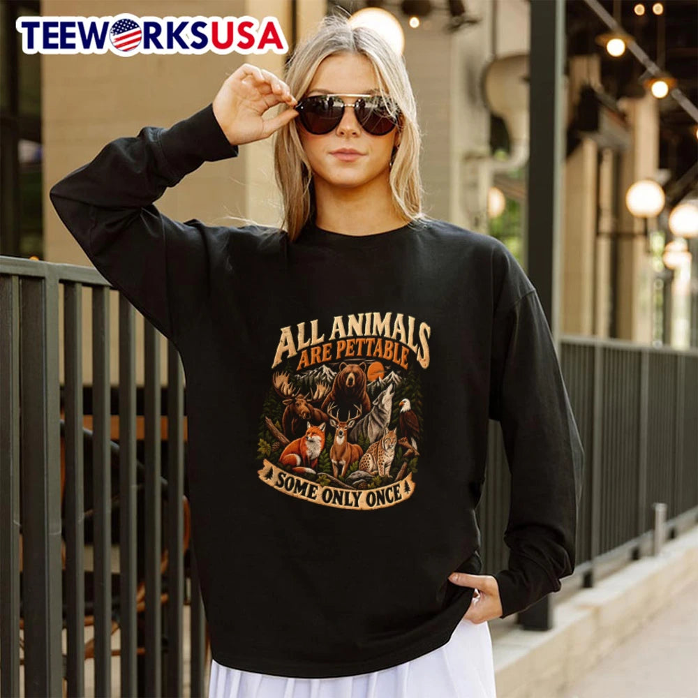 All Animals Are Pettable Some Only Once Bear Moose - Adult & Kids T-Shirts, Sweatshirts & Hoodies apparel design preview 4