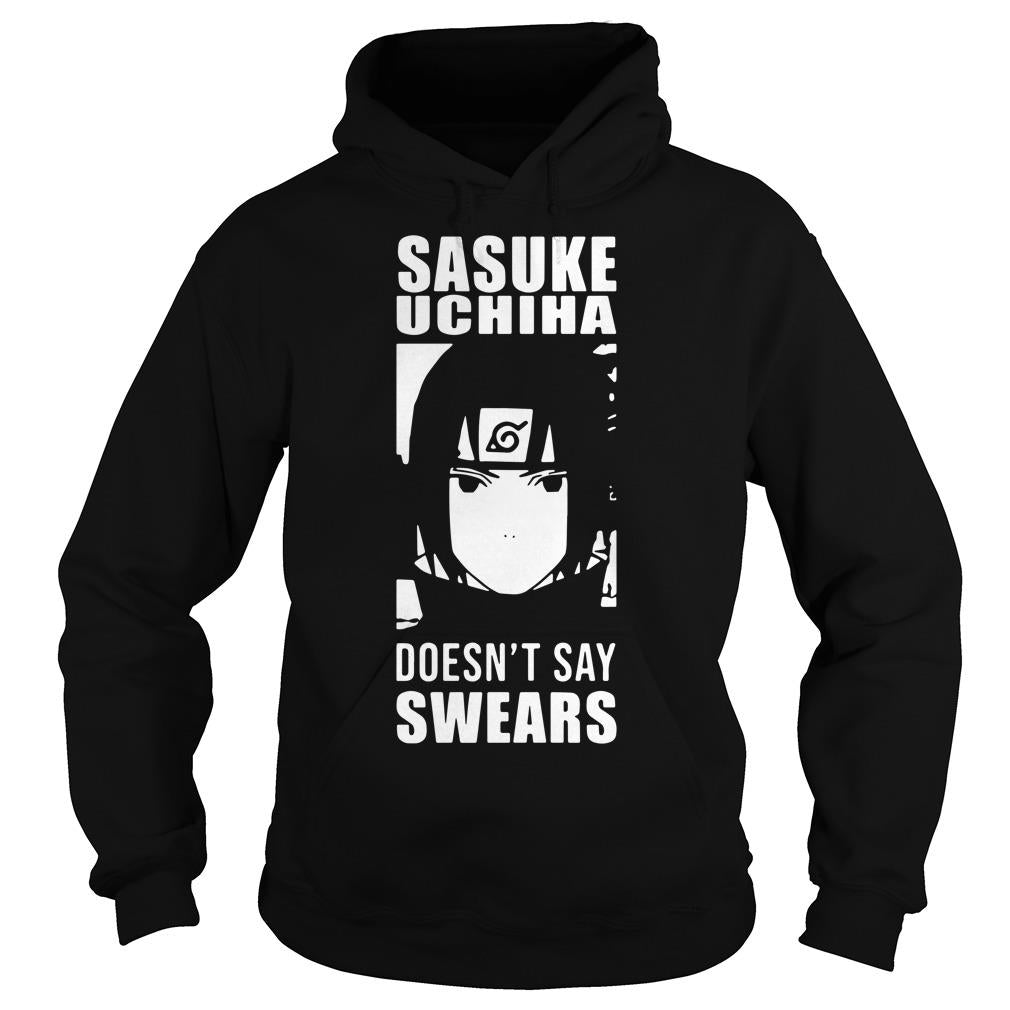 Alpharad Sasuke Uchiha Doesn't Say Swears - Adult & Kids T-Shirts, Sweatshirts & Hoodies apparel design preview 4