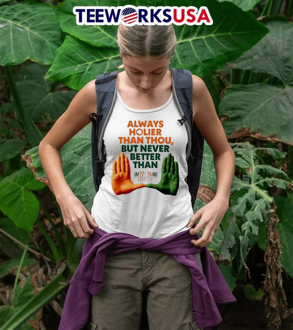 Always Holier Than Thou Never Better - Adult & Kids T-Shirts, Sweatshirts & Hoodies apparel design preview 5
