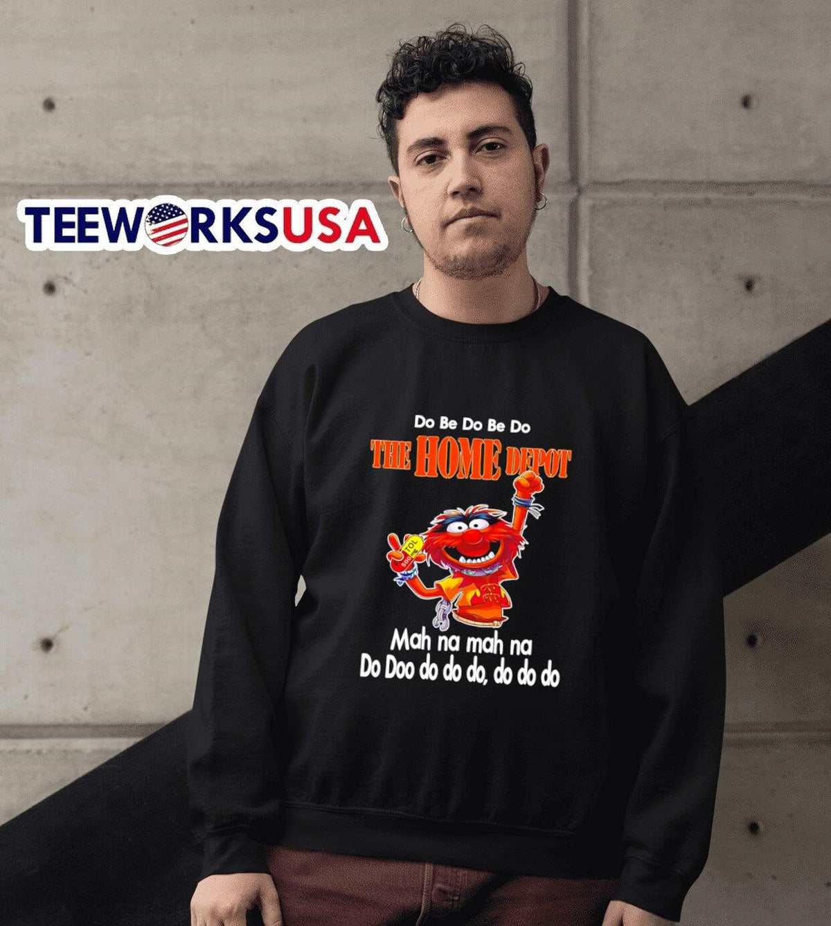 Animal muppet do be The Home Depot - Adult & Kids T-Shirts, Sweatshirts & Hoodies apparel design preview 6