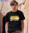 Anybody Anywhere Anytime - Adult & Kids T-Shirts, Sweatshirts & Hoodies apparel design preview 1