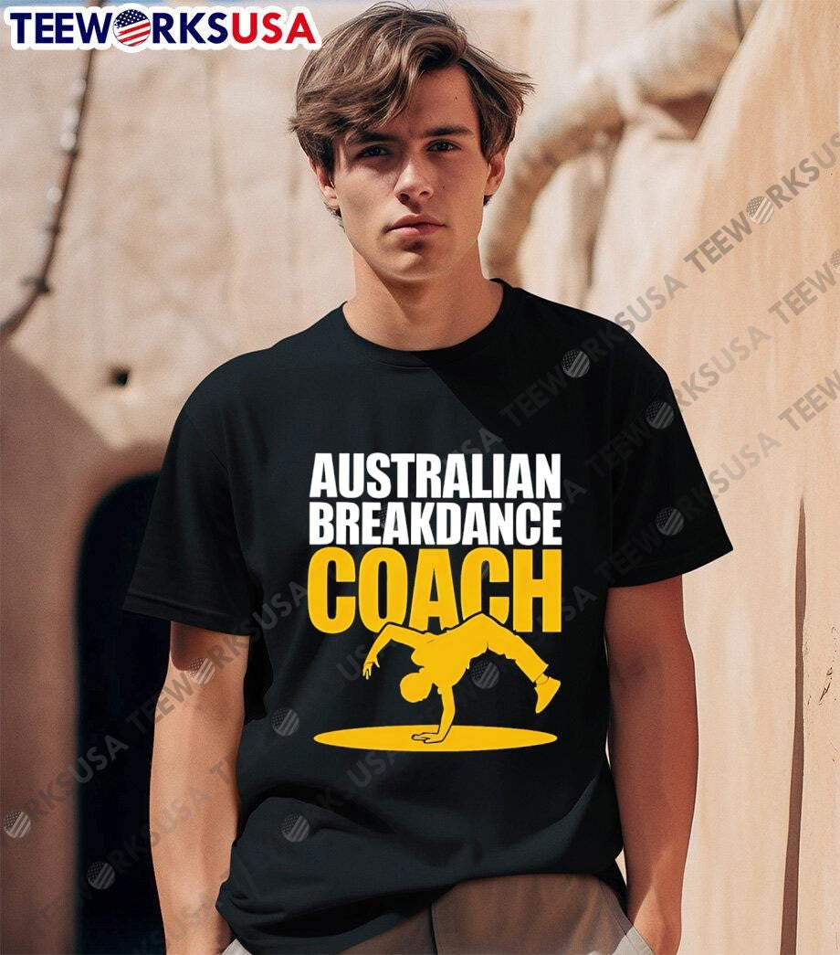 Australian Breakdance Coach - Adult & Kids T-Shirts, Sweatshirts & Hoodies apparel design preview 1