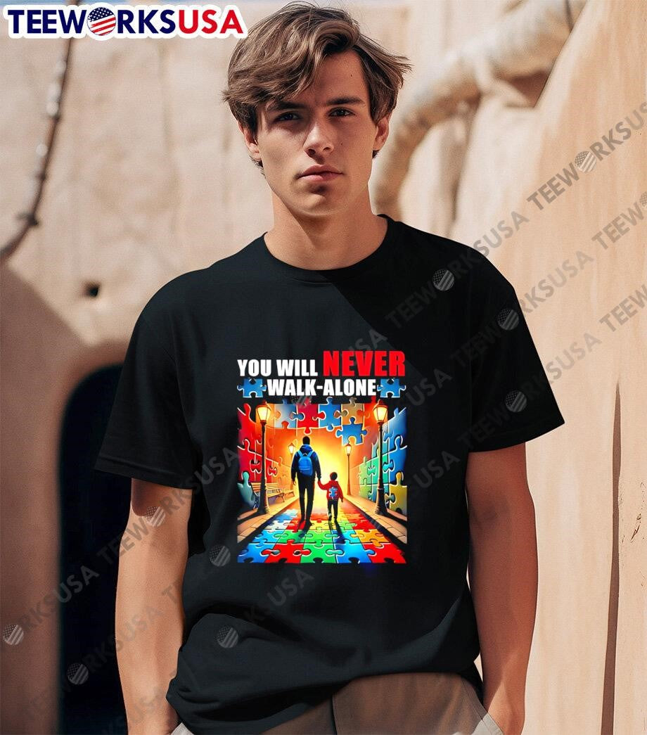 Autism Dad Mom You'll Never Walk Alone - Adult & Kids T-Shirts, Sweatshirts & Hoodies apparel design preview 1
