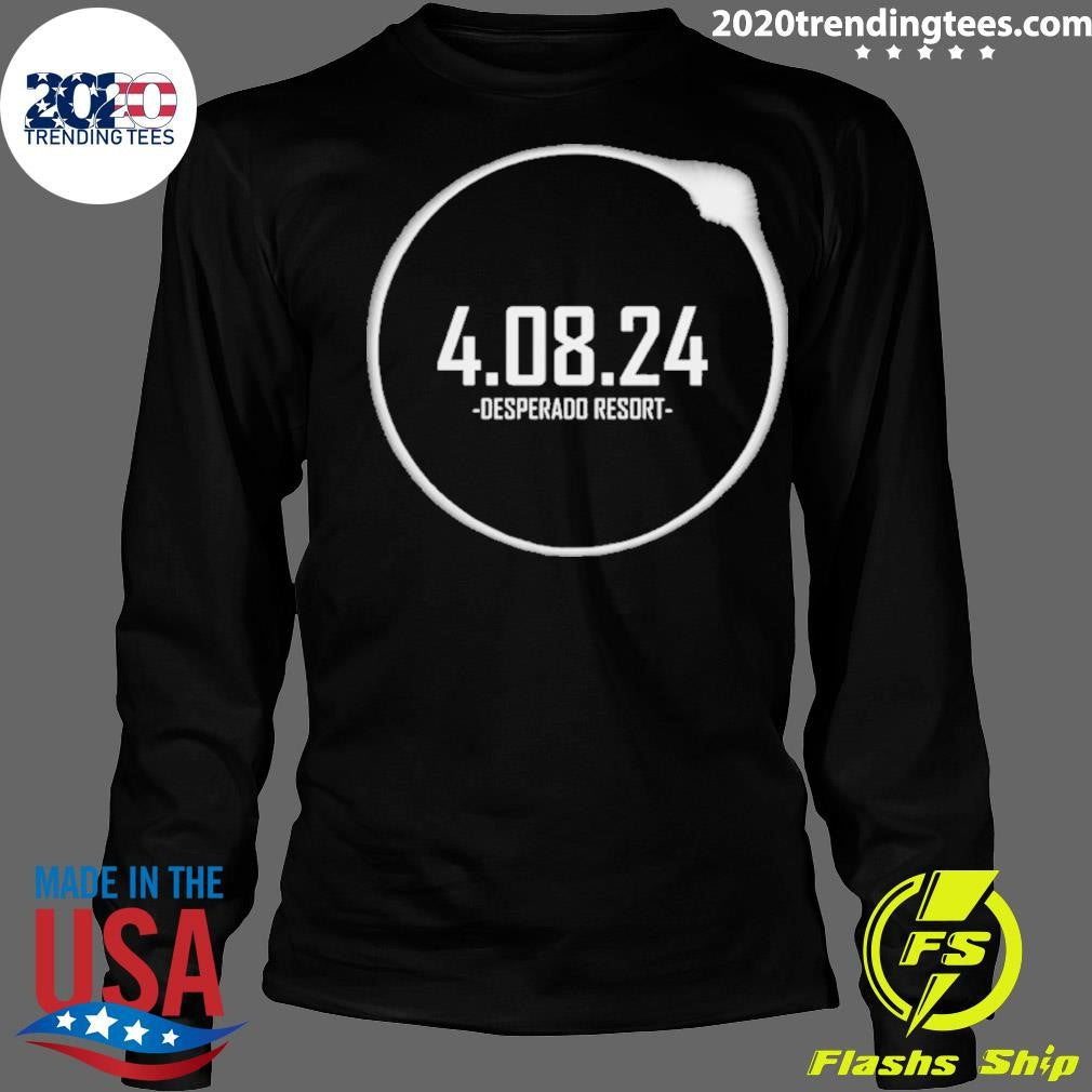 Awesome 4.08.24 Desperado Resort - Adult & Kids T-Shirts, Sweatshirts & Hoodies apparel design preview 4